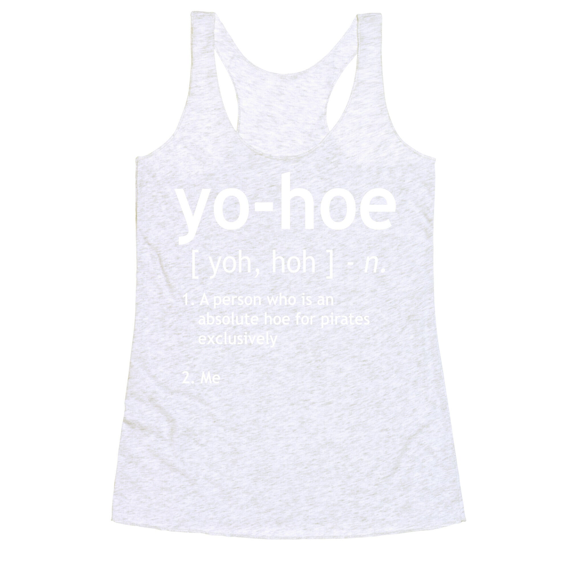 Yo Hoe Definition Racerback Tank